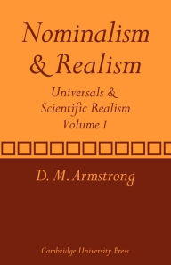 Nominalism and Realism: Volume 1: Universals and Scientific Realism / Edition 1