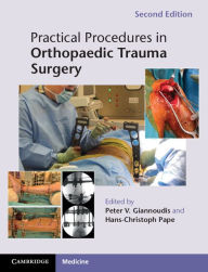 Practical Procedures in Orthopaedic Trauma Surgery / Edition 2