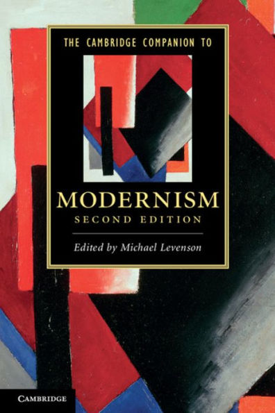 The Cambridge Companion to Modernism / Edition 2