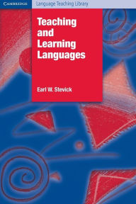 Title: Teaching and Learning Languages, Author: Earl W. Stevick