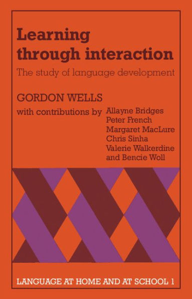 Learning through Interaction: Volume 1: The Study of Language Development