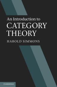 Title: An Introduction to Category Theory, Author: Harold Simmons