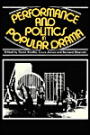 Performance and Politics in Popular Drama: Aspects of Popular Entertainment in Theatre, Film and Television, 1800-1976