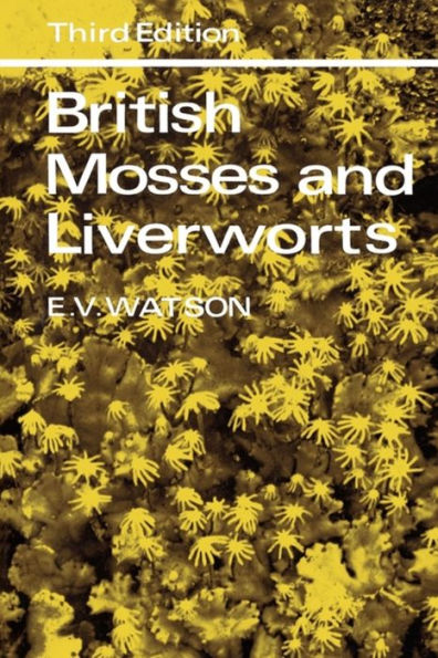 British Mosses and Liverworts: An Introductory Work / Edition 3