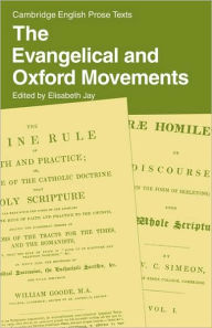 Title: The Evangelical and Oxford Movements, Author: Elisabeth Jay