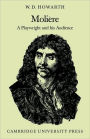 Molière: A Playwright and his Audience