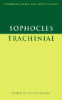 Sophocles: Trachiniae / Edition 1