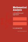 Mathematical Analysis: A Straightforward Approach / Edition 2