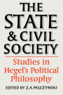 The State and Civil Society:Studies in Hegel's Political Philosophy