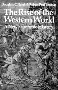 The Rise of the Western World: A New Economic History / Edition 1