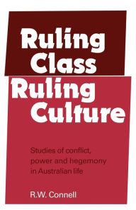 Title: Ruling Class, Ruling Culture, Author: R. W. Connell