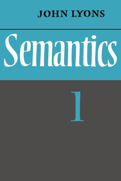 Semantics: Volume 1 / Edition 1