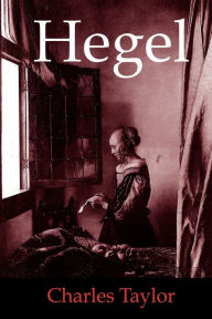 Title: Hegel / Edition 1, Author: Charles Taylor