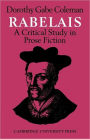 Rabelais: A Critical Study in Prose Fiction