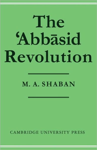 The 'Abbasid Revolution