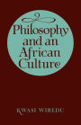 Philosophy and an African Culture