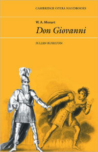 Title: W. A. Mozart: Don Giovanni, Author: Julian Rushton