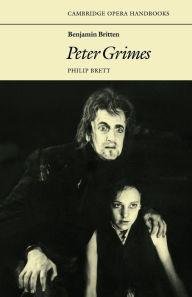 Benjamin Britten: Peter Grimes: (Cambridge Opera Handbooks Series)