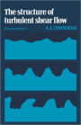 The Structure of Turbulent Shear Flow / Edition 2