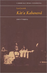 Title: Leos Janácek: Kát'a Kabanová, Author: John Tyrrell