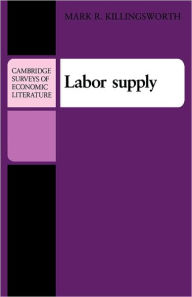 Title: Labor Supply, Author: Mark R. Killingsworth