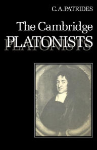 Title: The Cambridge Platonists, Author: C. A. Patrides