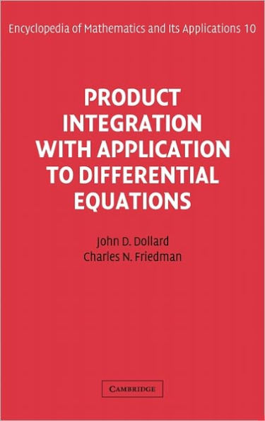 Product Integration with Application to Differential Equations