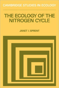 Title: The Ecology of the Nitrogen Cycle, Author: Janet I. Sprent