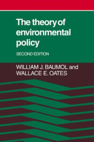 Title: The Theory of Environmental Policy / Edition 2, Author: William J. Baumol