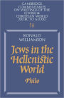 Jews in the Hellenistic World: Volume 1, Part 2: Philo
