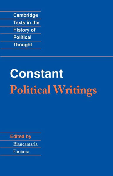 Constant: Political Writings / Edition 1