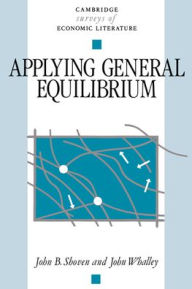 Title: Applying General Equilibrium, Author: John B. Shoven
