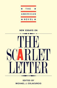 Title: New Essays on 'The Scarlet Letter', Author: Michael J. Colacurcio