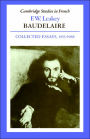 Baudelaire: Collected Essays, 1953-1988