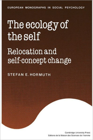 The Ecology of the Self: Relocation and Self-Concept Change