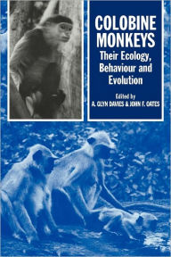 Title: Colobine Monkeys: Their Ecology, Behaviour and Evolution, Author: Glyn Davies