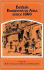 British Business in Asia since 1860