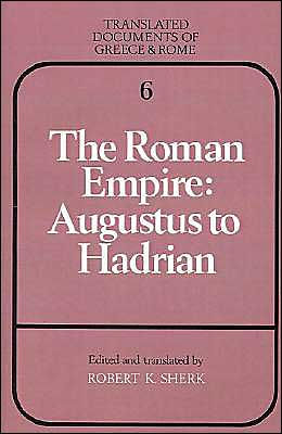 The Roman Empire: Augustus to Hadrian