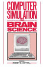 Computer Simulation in Brain Science