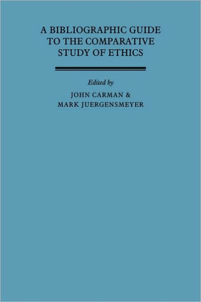 A Bibliographic Guide to the Comparative Study of Ethics