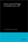 Prices, Food and Wages in Scotland, 1550-1780