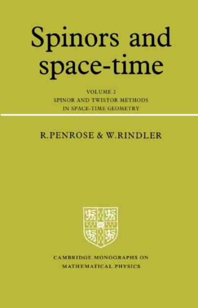 Volume 2, Spinor and Twistor Methods in Space-Time Geometry by