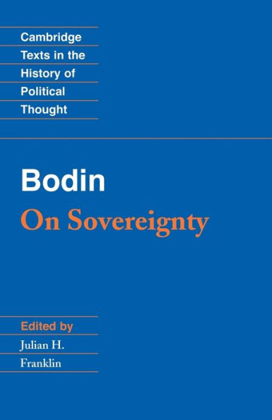 Bodin: On Sovereignty / Edition 1