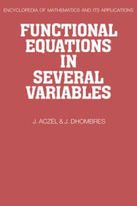 Title: Functional Equations in Several Variables, Author: J. Aczel