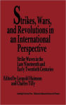Alternative view 1 of Strikes, Wars, and Revolutions in an International Perspective: Strike Waves in the Late Nineteenth and Early Twentieth Centuries
