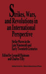 Alternative view 2 of Strikes, Wars, and Revolutions in an International Perspective: Strike Waves in the Late Nineteenth and Early Twentieth Centuries