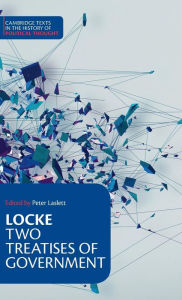 Title: Locke: Two Treatises of Government Student edition / Edition 3, Author: John Locke