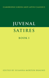 Juvenal: Satires, Book I / Edition 1