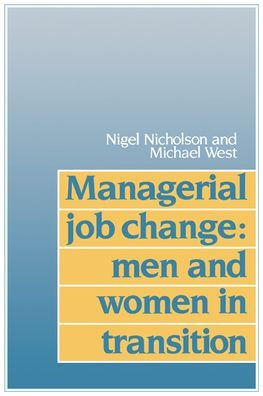 Managerial Job Change: Men and Women in Transition