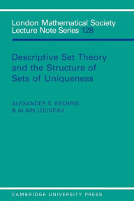 Title: Descriptive Set Theory and the Structure of Sets of Uniqueness, Author: Alexander S. Kechris
